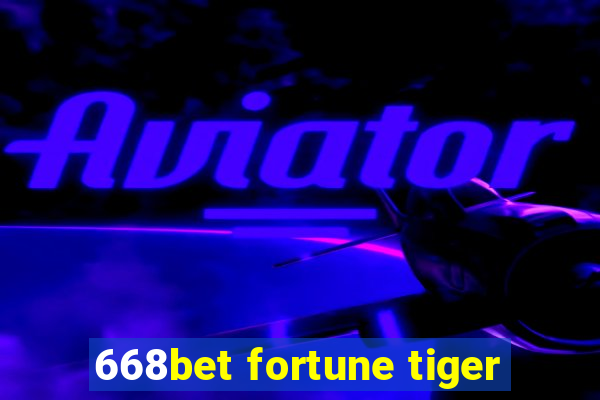 668bet fortune tiger